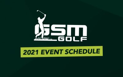Just released! GSM Golf’s FULL List of 2021 Events